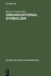 Icon image Organizational Symbolism