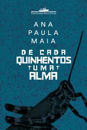 Icon image De cada quinhentos uma alma