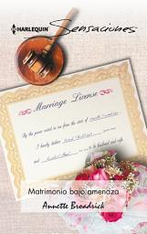 Icon image Matrimonio bajo amenaza