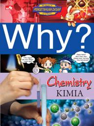 Icon image Why? Chemistry - Kimia