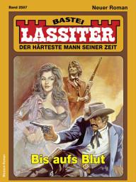 Icon image Lassiter 2587: Bis aufs Blut