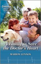 Icon image A Family to Save the Doctor's Heart