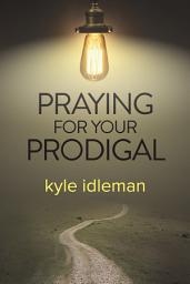 Icon image Praying for Your Prodigal