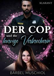 Icon image Der Cop und die kurvige Verbrecherin