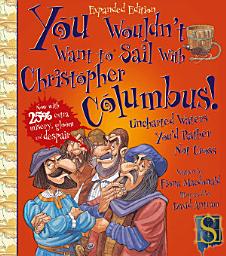 Icon image You Wouldn't Want to Sail With Christopher Columbus!