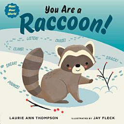 Icon image You Are a Raccoon!