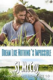 Icon image Dream Like Nothing's Impossible: April and Eddie (Summer Lake 10)
