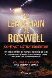 Icon image Au lendemain de Roswell: Contact extraterrestre