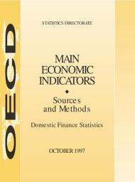 Icon image Main Economic Indicators - Sources and Methods Domestic Finance Statistics: Domestic Finance Statistics