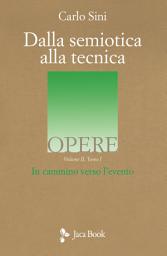 Icon image Dalla semiotica alla tecnica