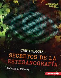 Icon image Secretos de la esteganografía (Secrets of Steganography)