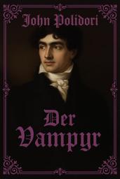 Icon image Der Vampyr: Eine Erzählung