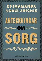 Icon image Anteckningar om sorg