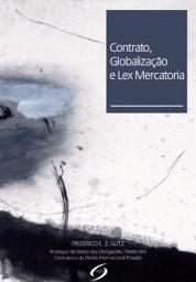 Icon image Contrato, Globalização e Lex Mercatoria: CONVENÇÃO DE VIENA 1980 (CISG), PRINCÍPIOS CONTRATUAIS UNIDROIT (2010) E INCOTERMS (2010).