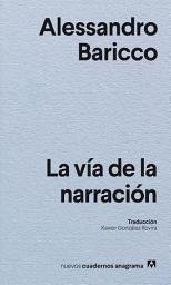 Icon image La vía de la narración