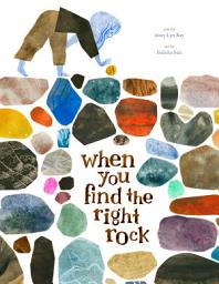 Icon image When You Find the Right Rock