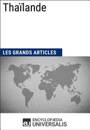 Icon image Thaïlande: Géographie, économie, histoire et politique