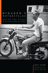 Icon image McQueen's Motorcycles: Racing and Riding with the King of Cool