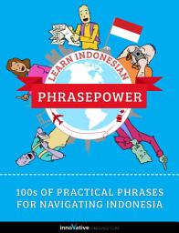 Icon image Learn Indonesian - PhrasePower: 100s of Practical Phrases for Navigating Indonesia