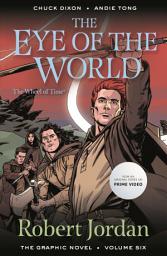 Icon image Wheel of Time Other: The Eye of the World: The Graphic Novel, Volume Six
