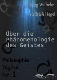 Icon image Phänomenologie des Geistes: Philosophie Digital Nr. 1
