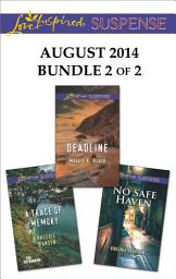 Icon image Love Inspired Suspense August 2014 - Bundle 2 of 2: An Anthology