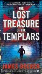 Icon image The Lost Treasure of the Templars: Volume 1