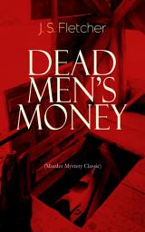 Icon image DEAD MEN'S MONEY (Murder Mystery Classic): British Crime Thriller