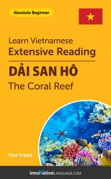 Icon image Vietnamese Extensive Reading: THE CORAL REEF: Level 1