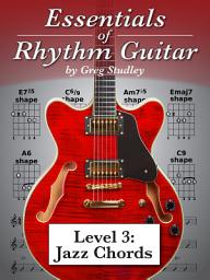 Icon image Essentials of Rhythm Guitar: Level 3: Jazz Chords