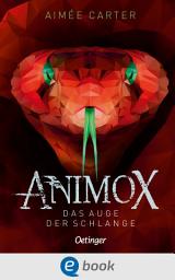 Icon image Animox 2. Das Auge der Schlange