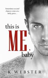 Icon image This is Me, Baby