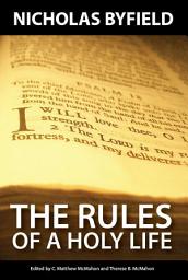 Icon image The Rules of a Holy Life