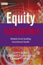 Icon image Equity Valuation: Models from Leading Investment Banks