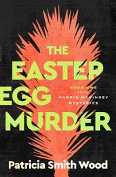 Icon image The Easter Egg Murder