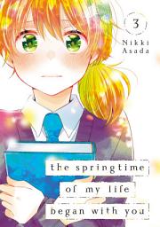 Icon image The Springtime of My Life Began with You