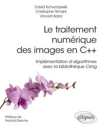 Icon image Le traitement numérique des images en C++ - Implémentation d’algorithmes avec la bibliothèque CImg
