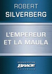 Icon image L'Empereur et la maula