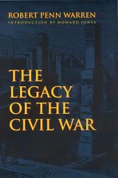 Icon image The Legacy of the Civil War