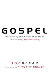 Icon image Gospel: Recovering the Power that Made Christianity Revolutionary