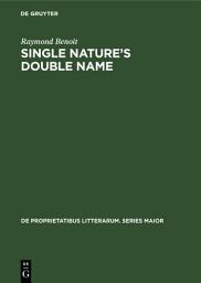 Icon image Single nature’s double name: The collectedness of the conflicting in British and American romanticism