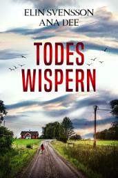 Icon image Todeswispern: Schweden-Krimi