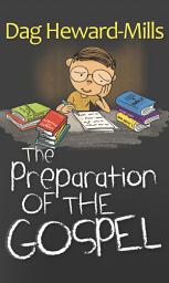 Icon image The Preparation of the Gospel