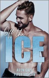 Icon image Off the Ice: A Steamy Gay Hockey Romance