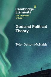 Icon image God and Political Theory