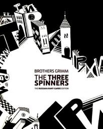 Icon image The Three Spinners: Russian avant-garde edition