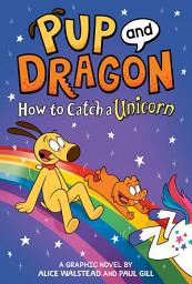 Icon image How to Catch Graphic Novels: How to Catch a Unicorn