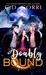 Icon image Doubly Bound: An Alpha Omega Triad Romance with two smexy Shifter Males and their curvy Human Mate