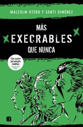 Icon image Más execrables que nunca