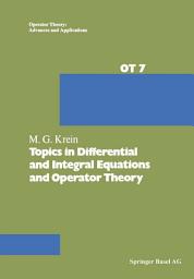 Icon image Topics in Differential and Integral Equations and Operator Theory